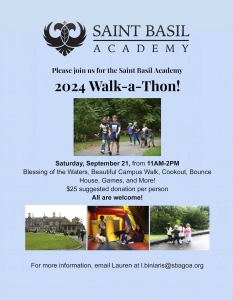 Please join us for the Saint Basil Academy 2024 Walk-a-Thon! Saturday, September 21, from 11AM-2PM