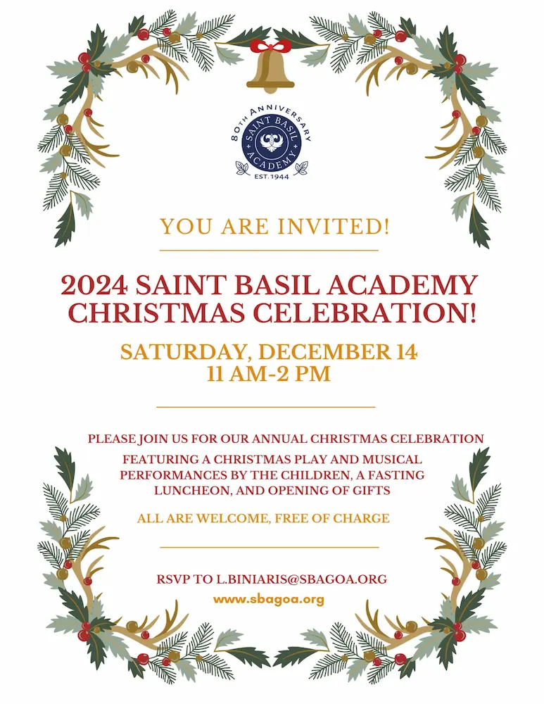 You are invited to the 2024 Saint Basil Academy Christmas Celebration on Saturday, December 14, 11 AM - 2 PM